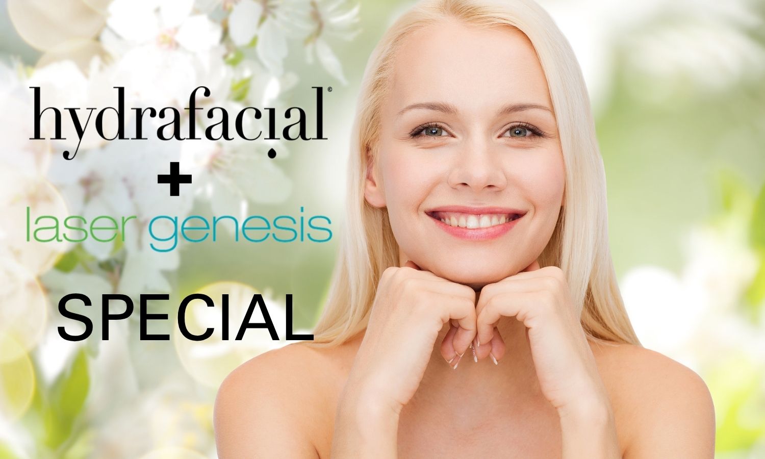 Smiling blonde woman with clasped hands in a skincare promo image reading 'hydrafacial + laser genesis SPECIAL'.